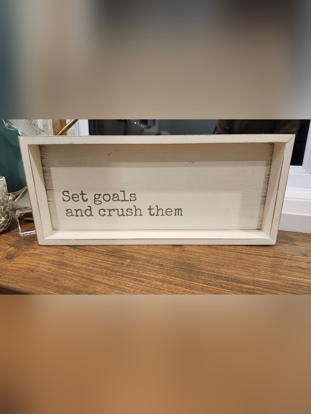 White Rustic 'Set Goals and Crush Them' Wood Sign